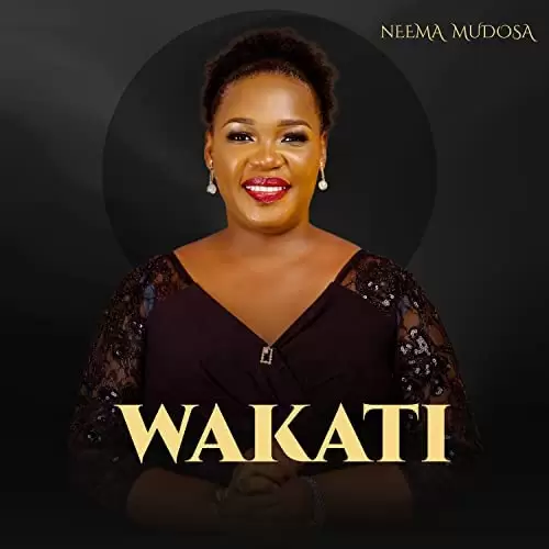 Music Audio : Neema Mudosa – Wakati