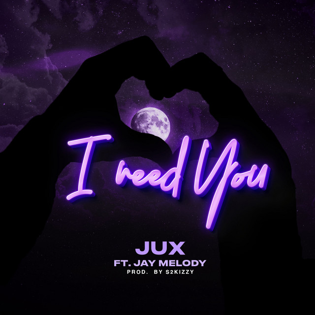 Download Audio | Jux Ft. Jay Melody – I Need You