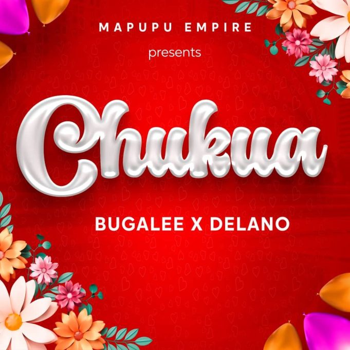 Music Audio : Bugalee Ft. Delano – Chukua