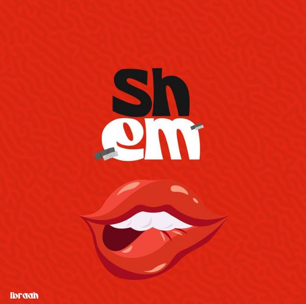 Music Audio : Ibraah Ft dj Tarico – Shem