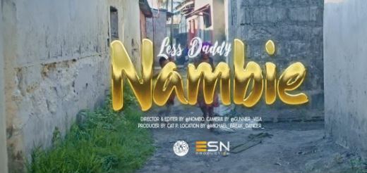 Music Video : Less Daddy – Nambie
