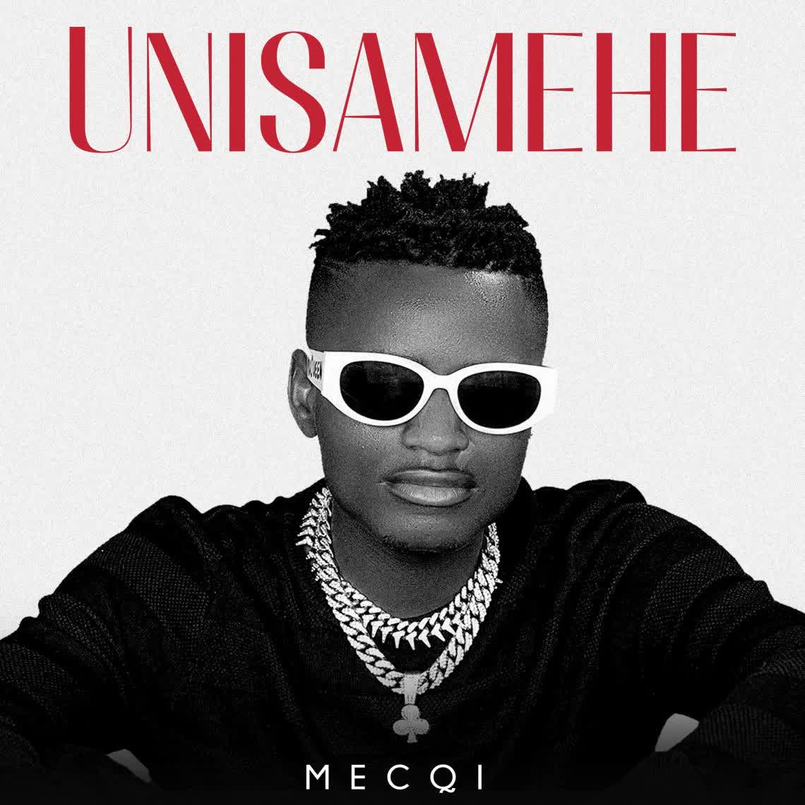 Download Audio | Mecqi – Unisamehe