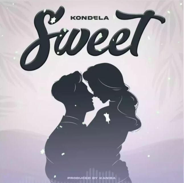 Music Audio : Kondela – Sweet