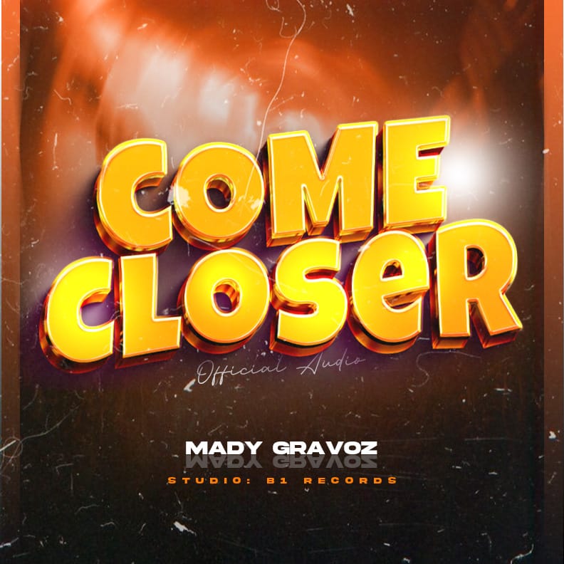 Music Audio : Mady Gravoz – Come Closer