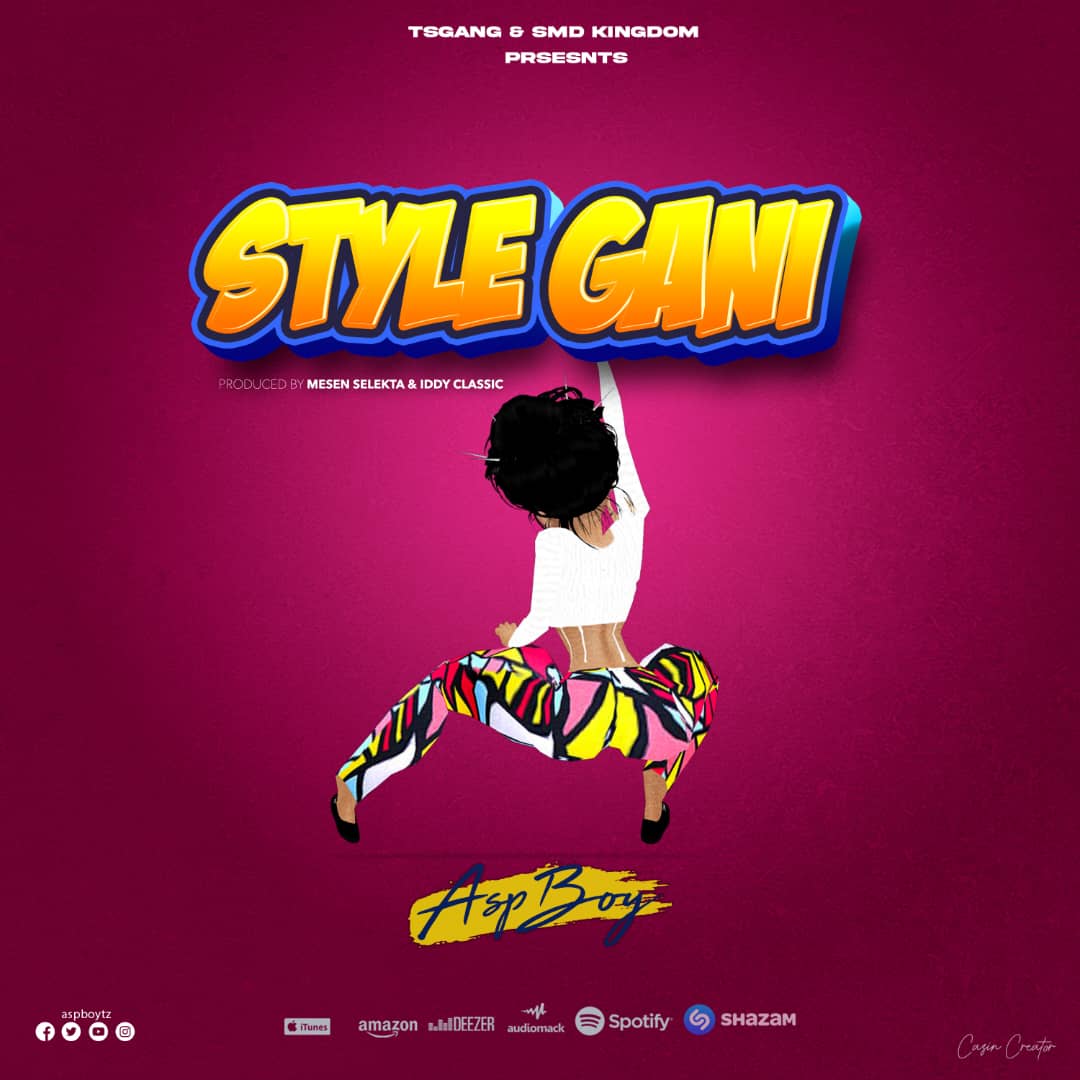 Music Audio : Asp boy – Style Gani