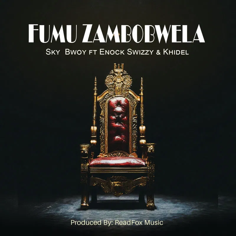 Music Audio : Sky Bwoy Ft. Enock Swizzy & Khidel – Mfumu Zambobwela