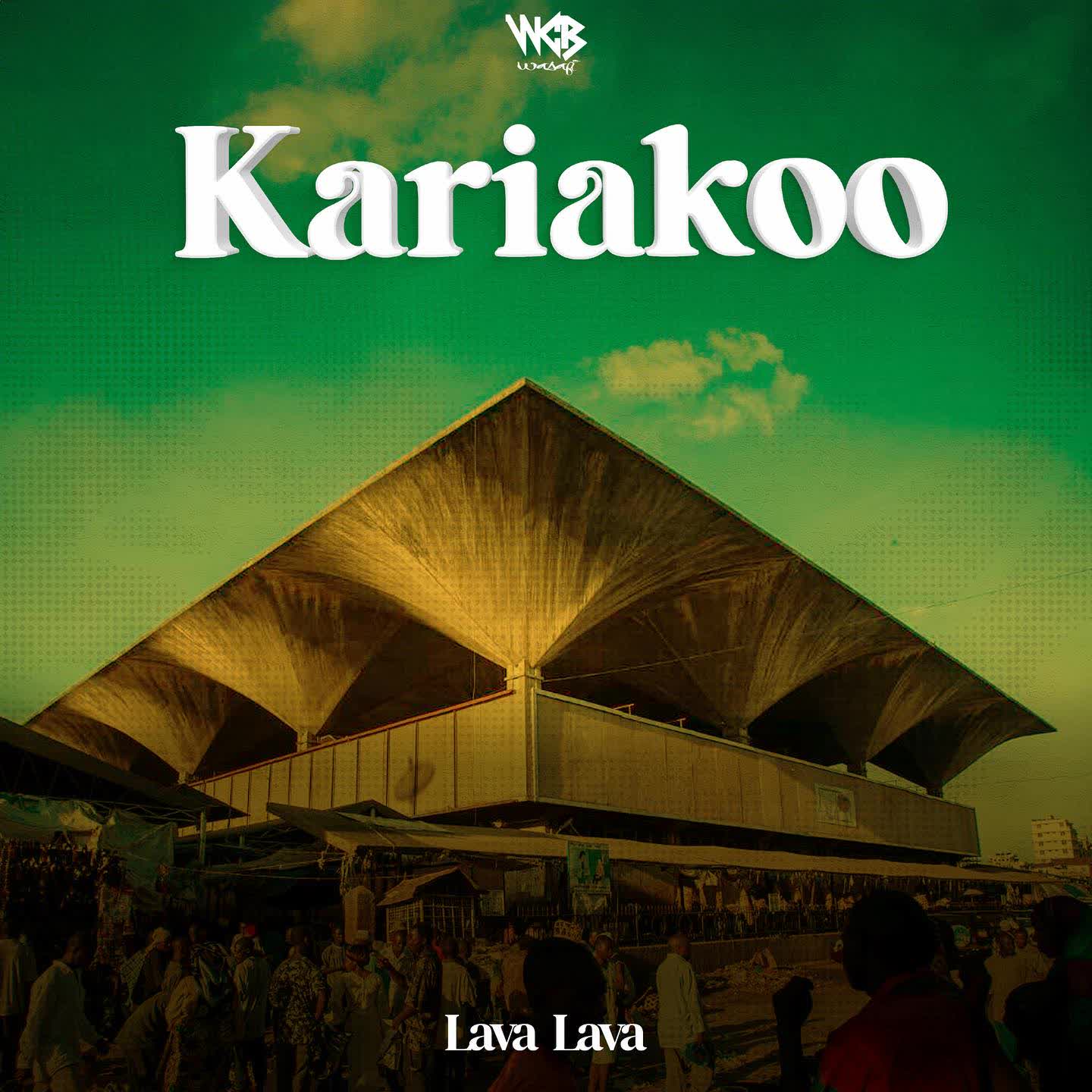 Music Audio : Lava Lava – Kariakoo