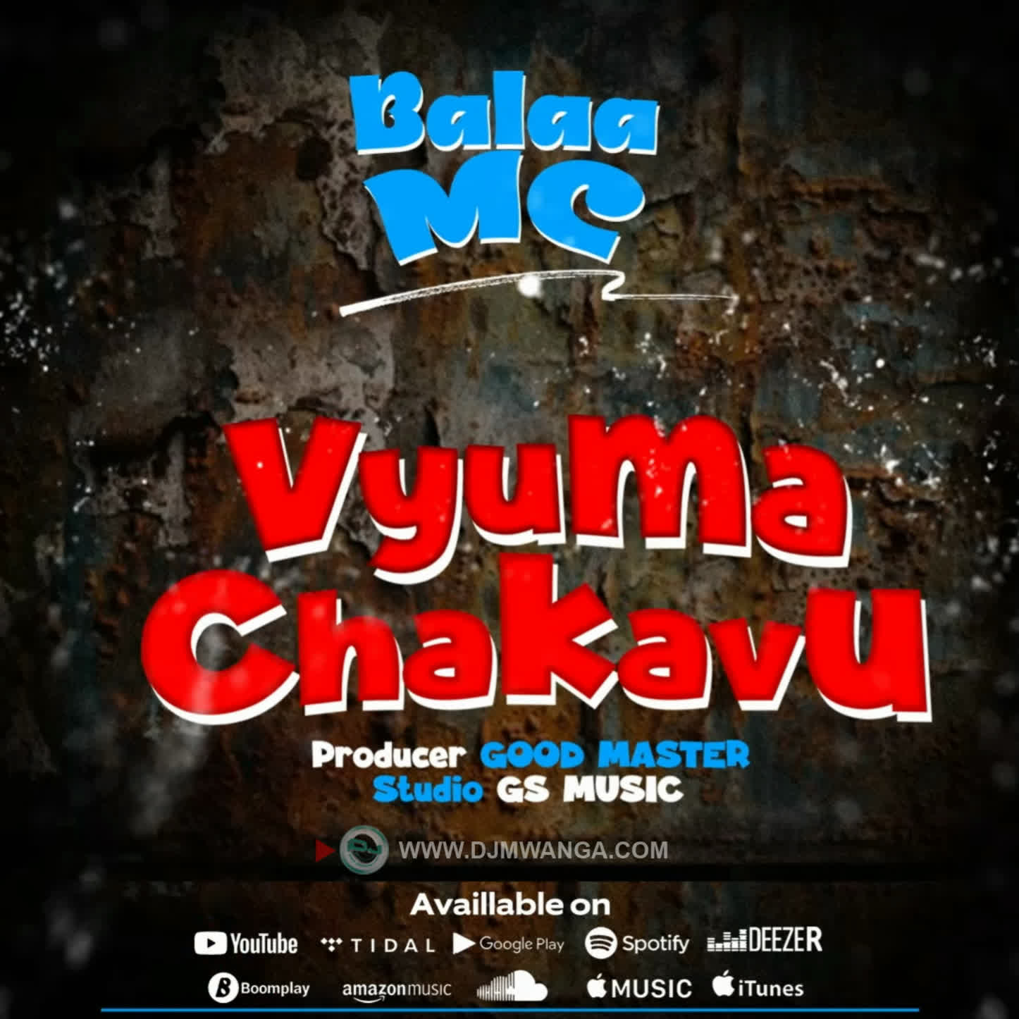 Music Audio : Balaa mc – Vyuma Chakavu