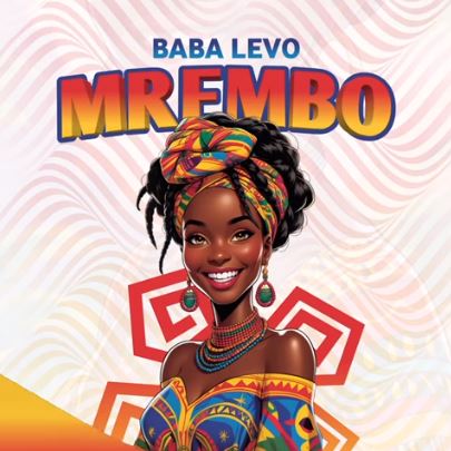 Music Audio : Baba Levo – Mrembo