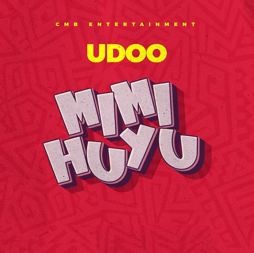 Music Audio : Udoo – Mimi Huyu