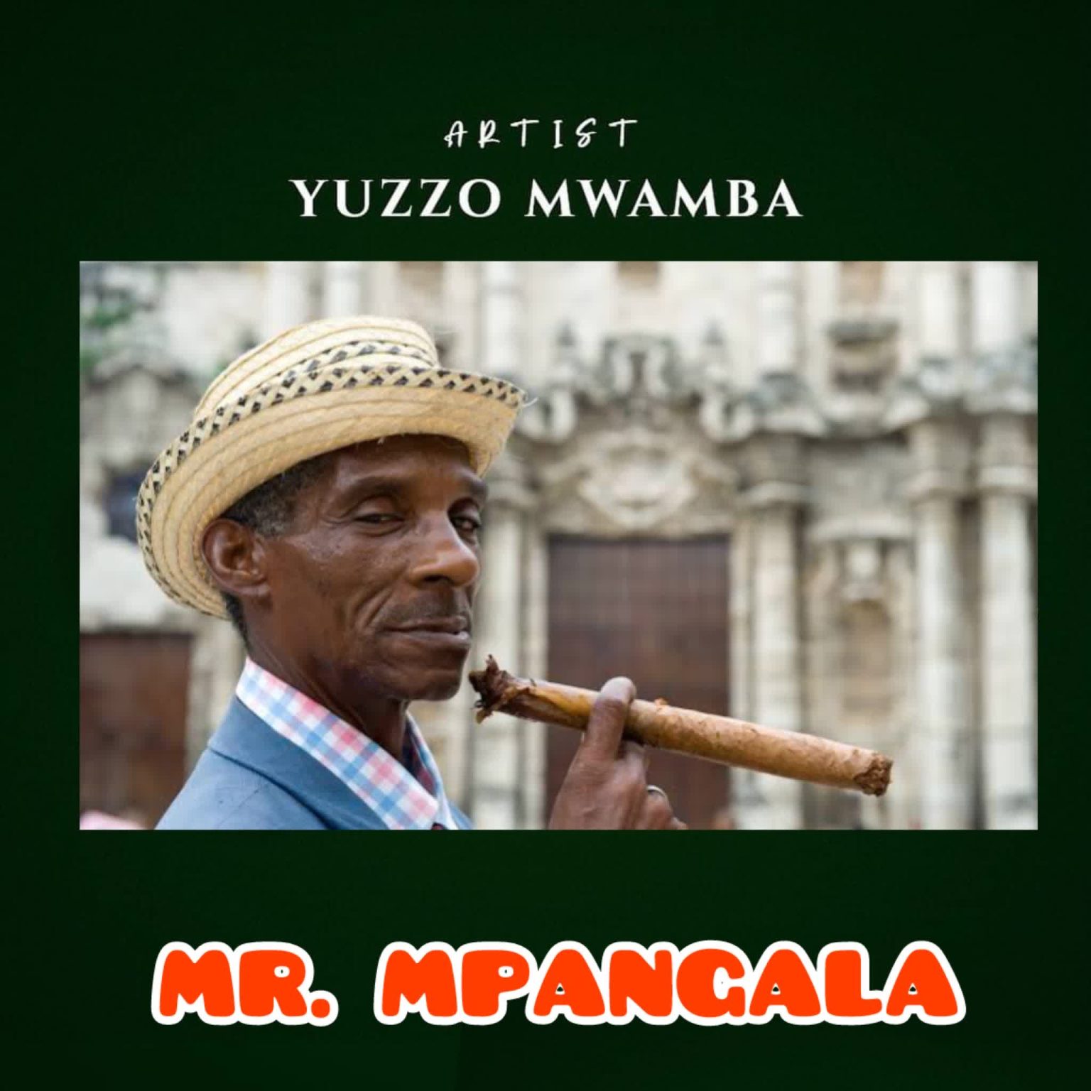 Music Audio : Yuzzo Mwamba – Mr Mpangala