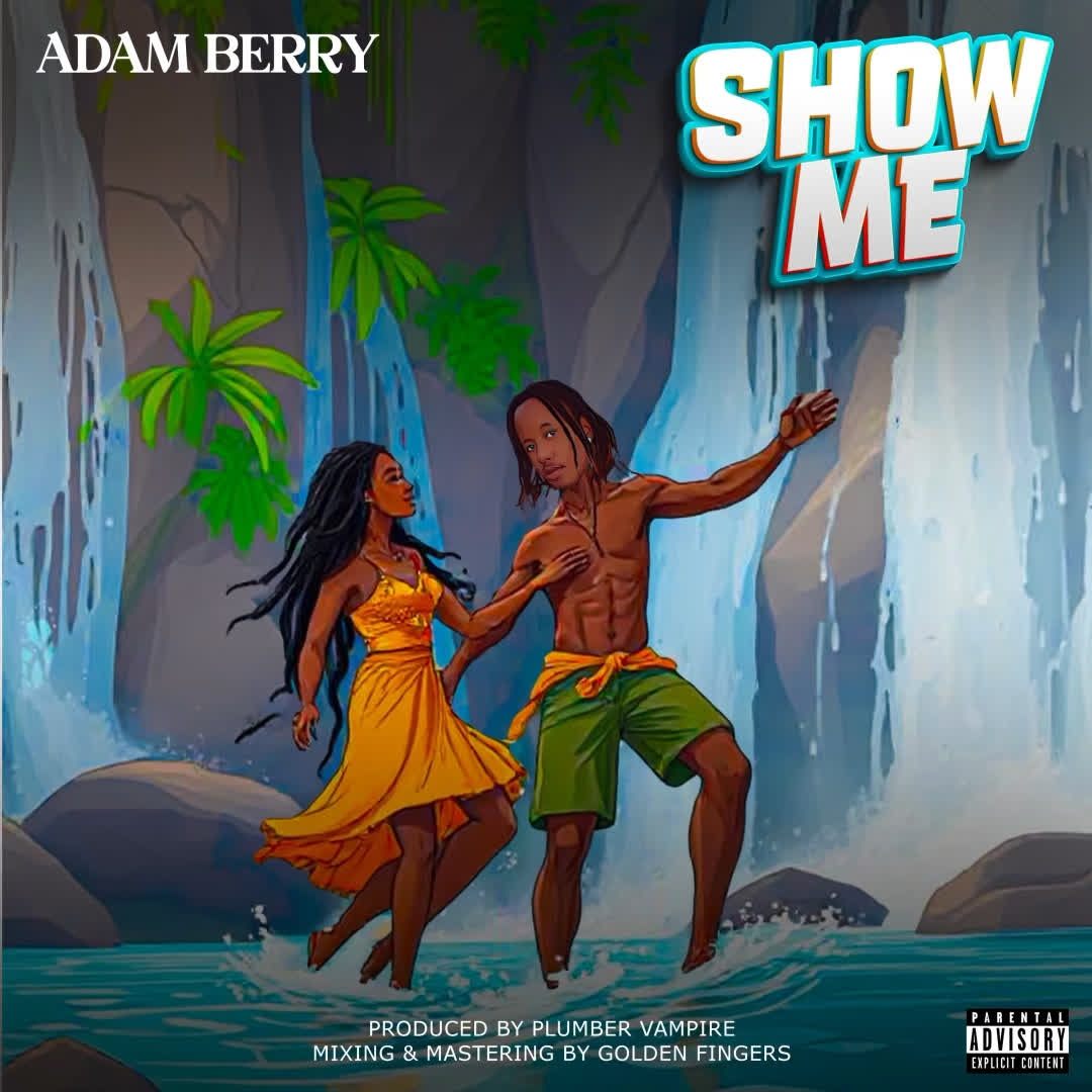 Music Audio : Adam Berry – Show Me