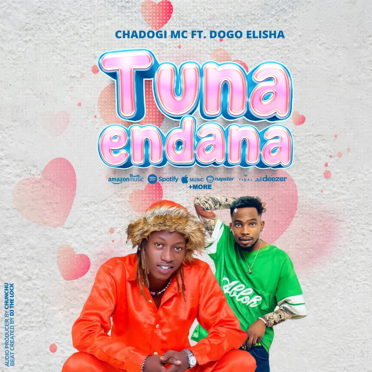 Music Audio : Chadogi Mc Ft. Dogo Elisha – Tunaendana