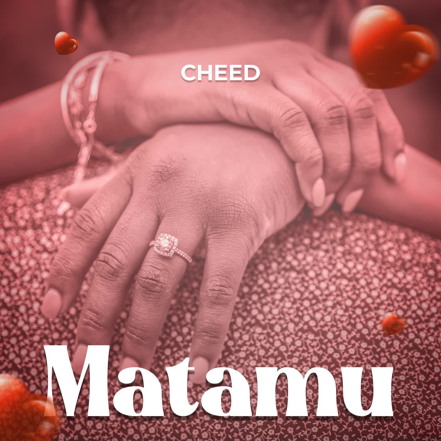 Music Audio : Cheed – Matamu
