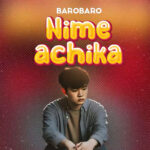 Music Audio : Barobaro – Nimeachika