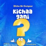 Music Audio : Dogo Elisha – Kichaa Gani