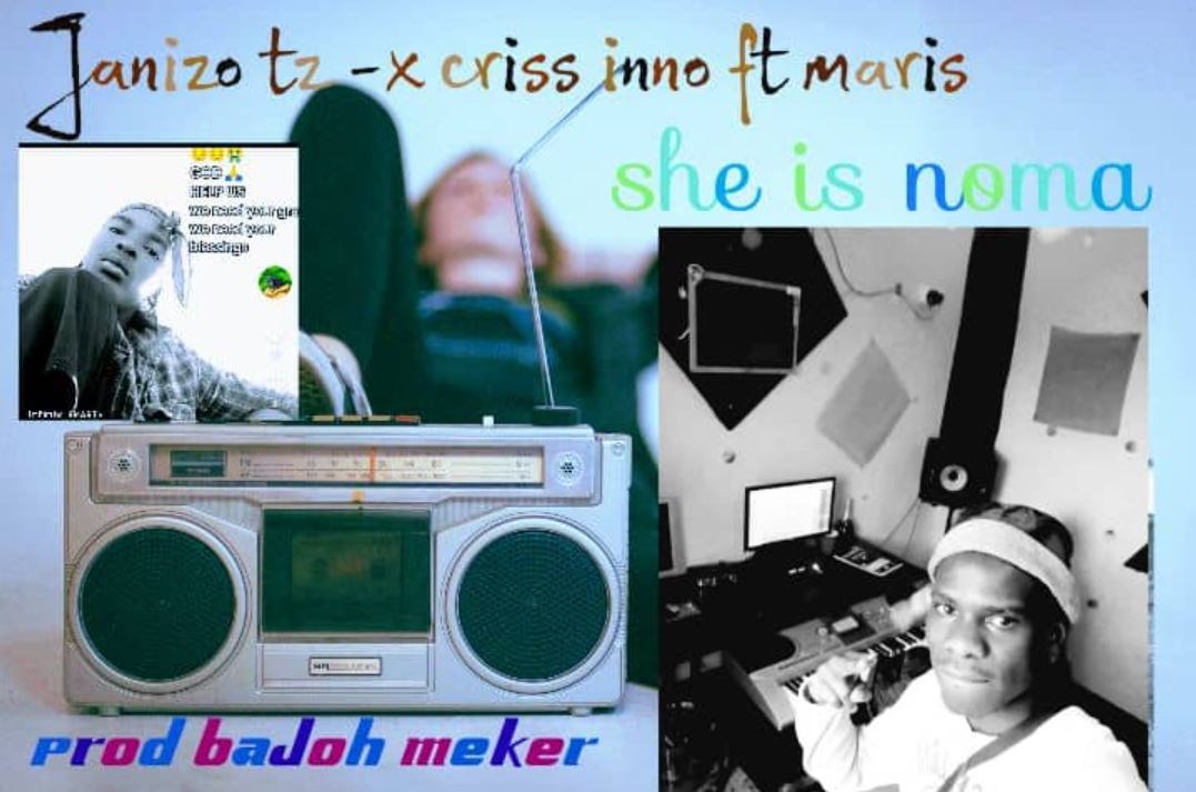 Music Audio : Janizo tz X Criss Inno ft Maris Baby – She is noma
