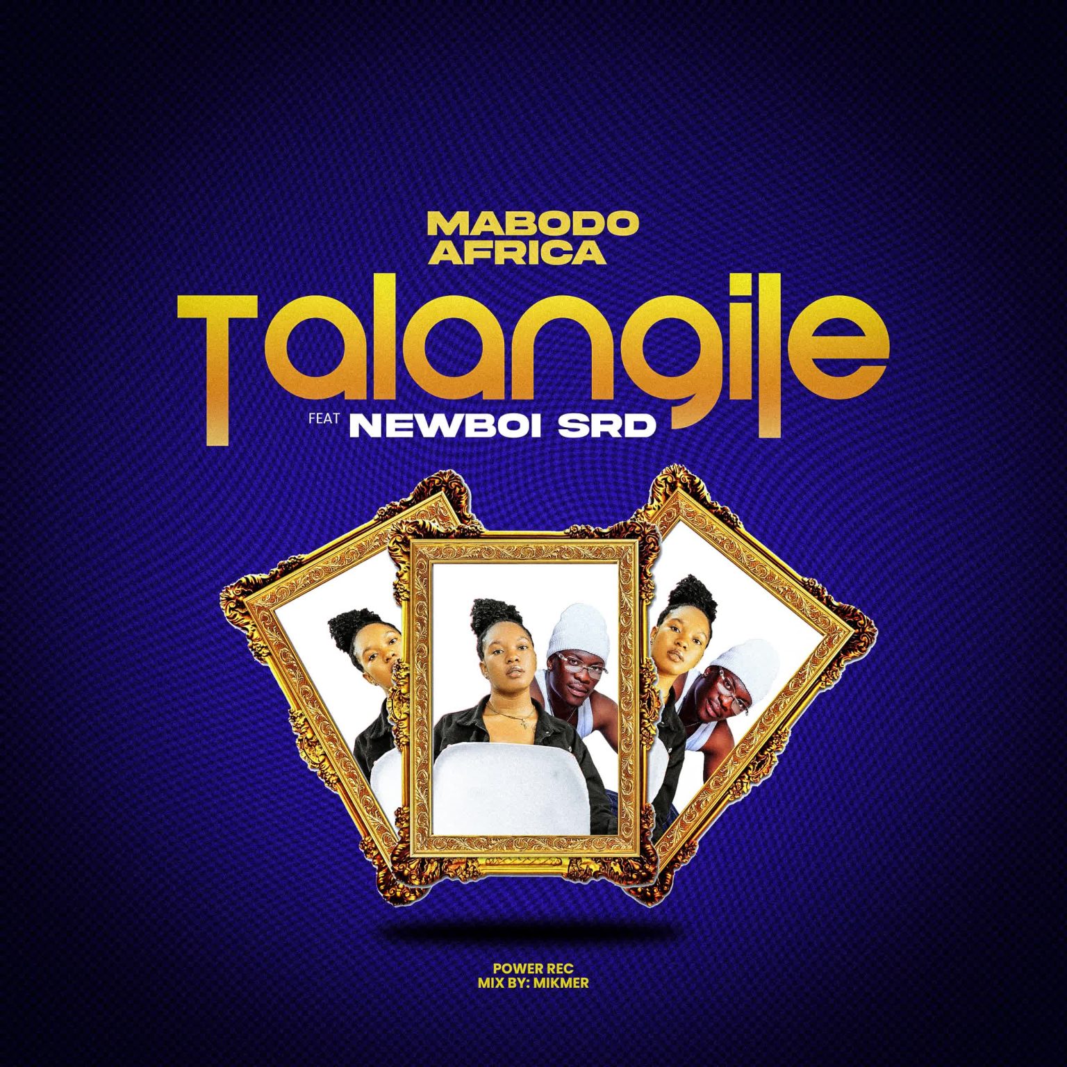 Music Audio : Mabodo Africa Ft. Newboi srd – Talangile