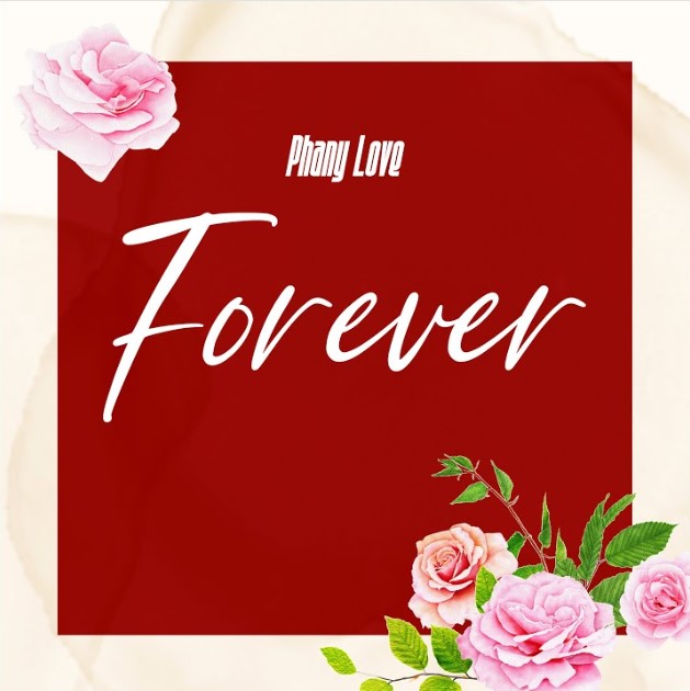 Music Audio : Phany Love – Forever
