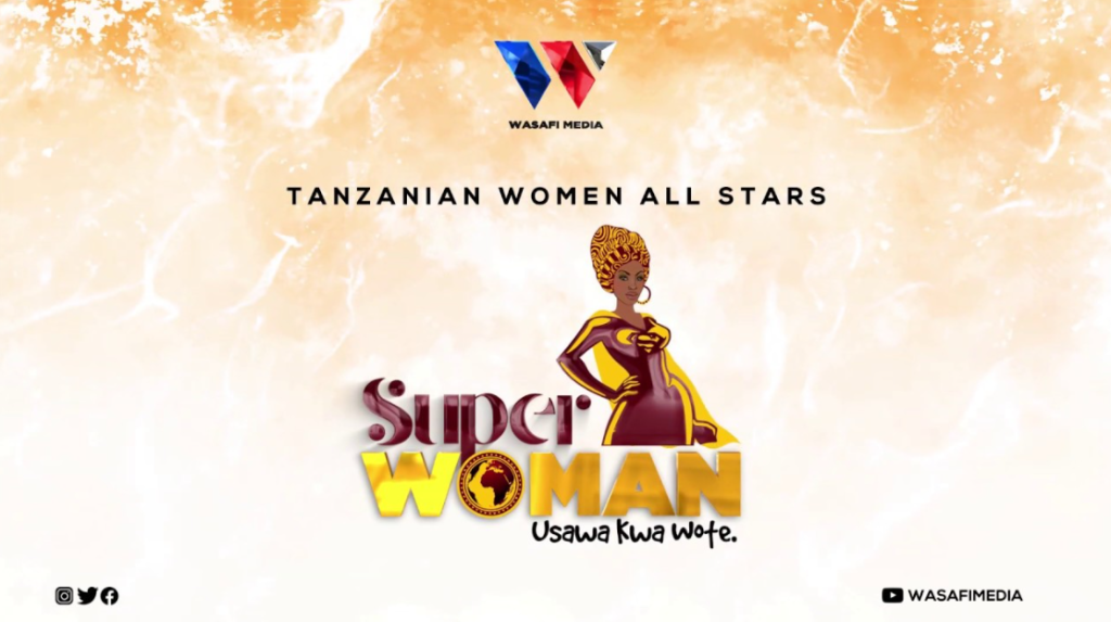 Music Audio : Tanzanian Women All Stars – Superwoman