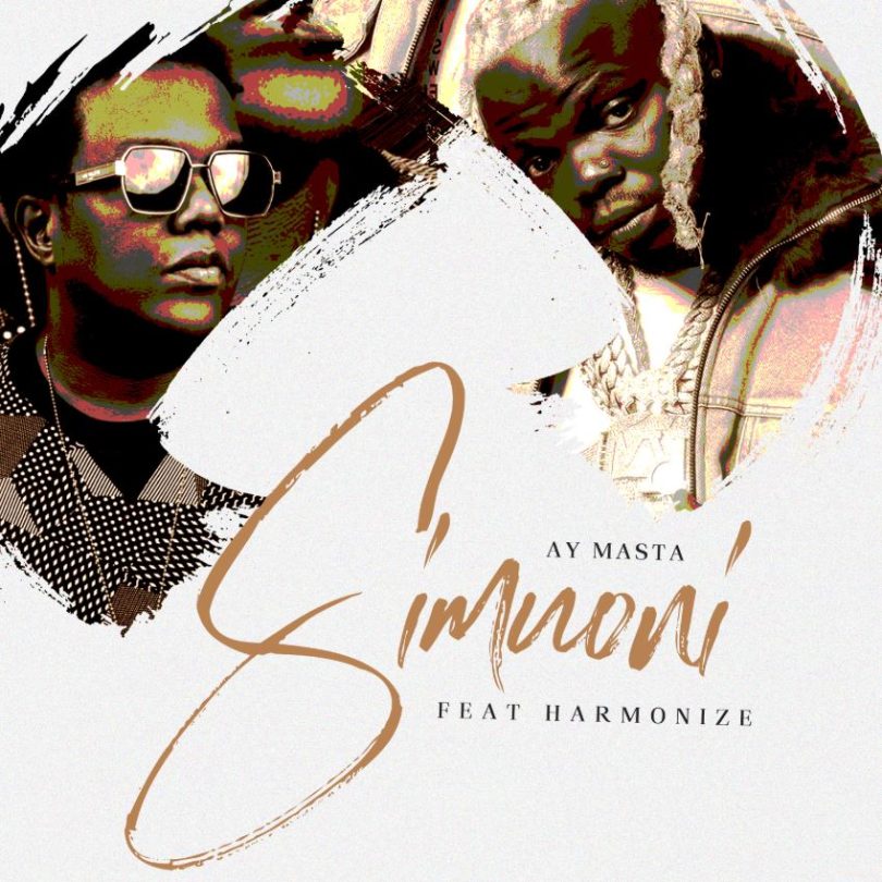 Music Audio : AY Masta ft Harmonize – Simuoni | Download