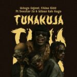 Music Audio : Mdogo sajent X Chino Kidd Ft. Mfana Kah Gogo, Deestar ZA – Tunakuja | Download