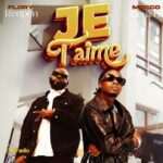 Music Audio : Flory Redpen Ft Mocco Genius – Je TÃ¢ÂÂaime | Download