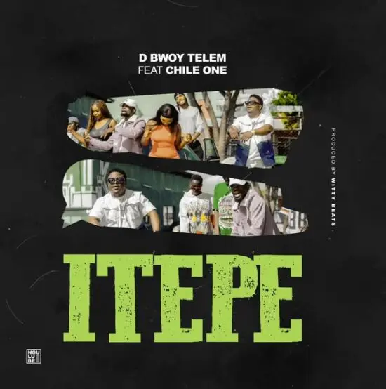 Music Audio : D Bwoy Telem Ft Chile One Mr Zambia – Itepe | Download