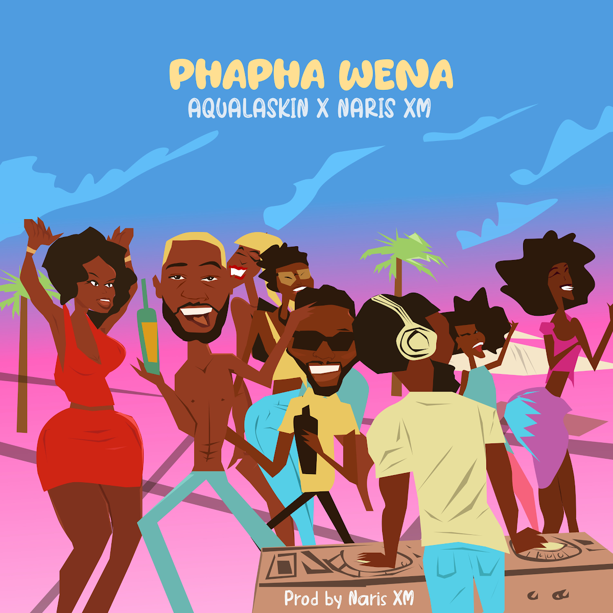 Music Audio : Aqualaskin & Naris Xm – PhaPha Wena | Download