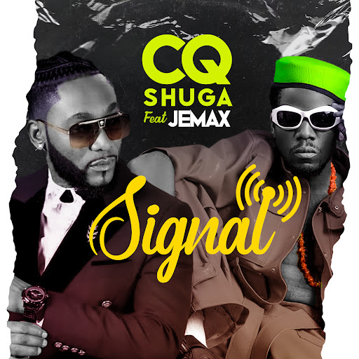 Music Audio : CQ Ft Jemax – Signal | Download