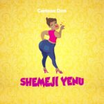 Music Audio : Cartoon DSM – Shemeji Yenu | Download