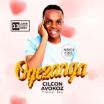Stream & Download Music Audio : Cilicon Avokoz – Ogezanga | Download
