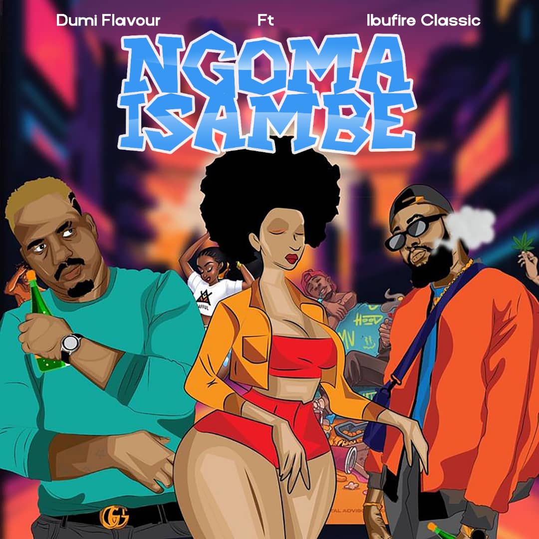 Music Audio : Ibufire classic x Dumi flavour – NGOMA ISAMBE | Download