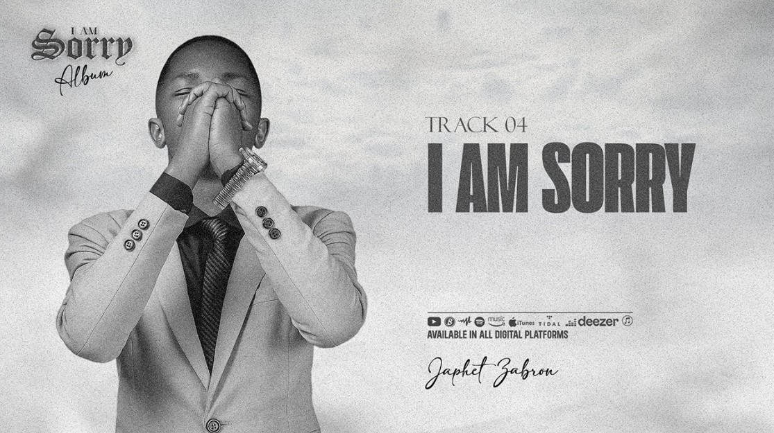 Music Audio : Japhet Zabron – I am Sorry | Download