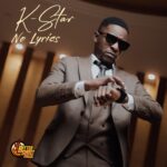 Music Audio : K Star – No Lyrics | Download