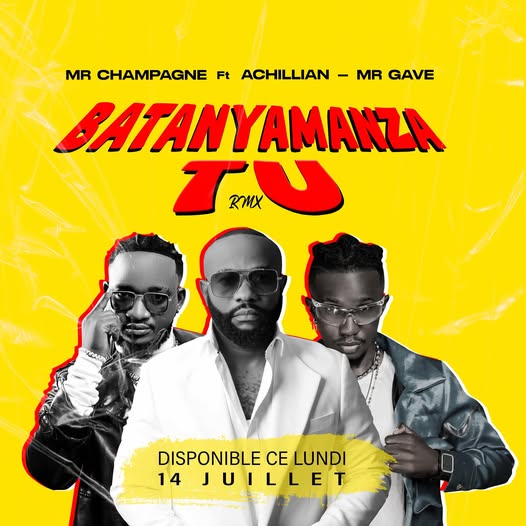 Music Audio : Mista Champagne Ft Mr gave & Achillian – Batanyamanza TU Remix | Download
