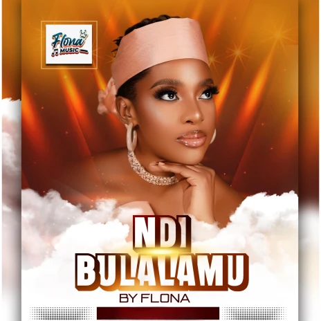 Music Audio : Flona Music – Ndi Bulalamu | Download