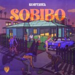 Stream & Download Music Audio : Kontawa – Sobibo | Download