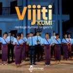 Music Audio : Heritage Hymnal Singers Tz – Vijiti Kumi | Download