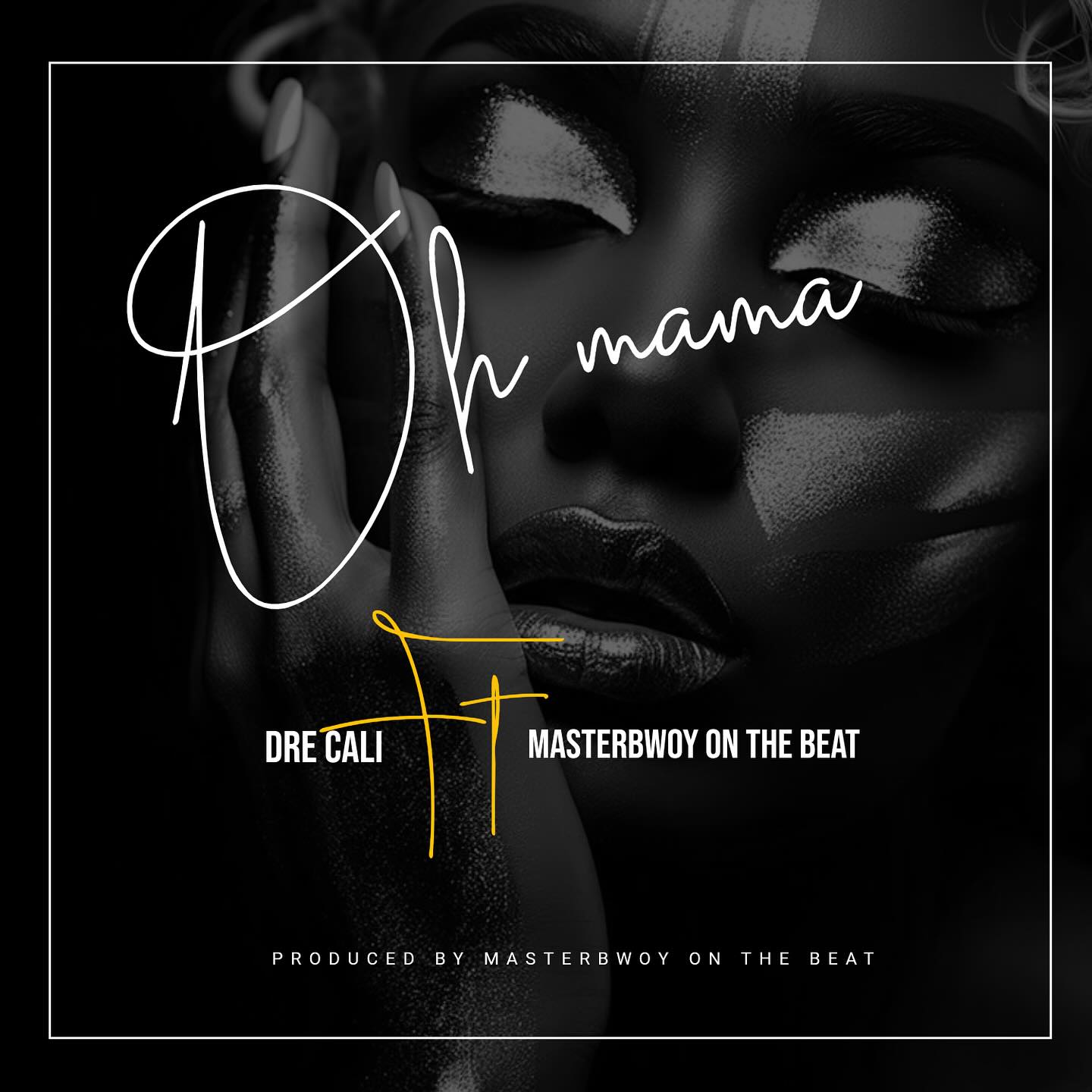 Music Audio : Dre Cali Ft Masterbwoy – Oh Mama | Download
