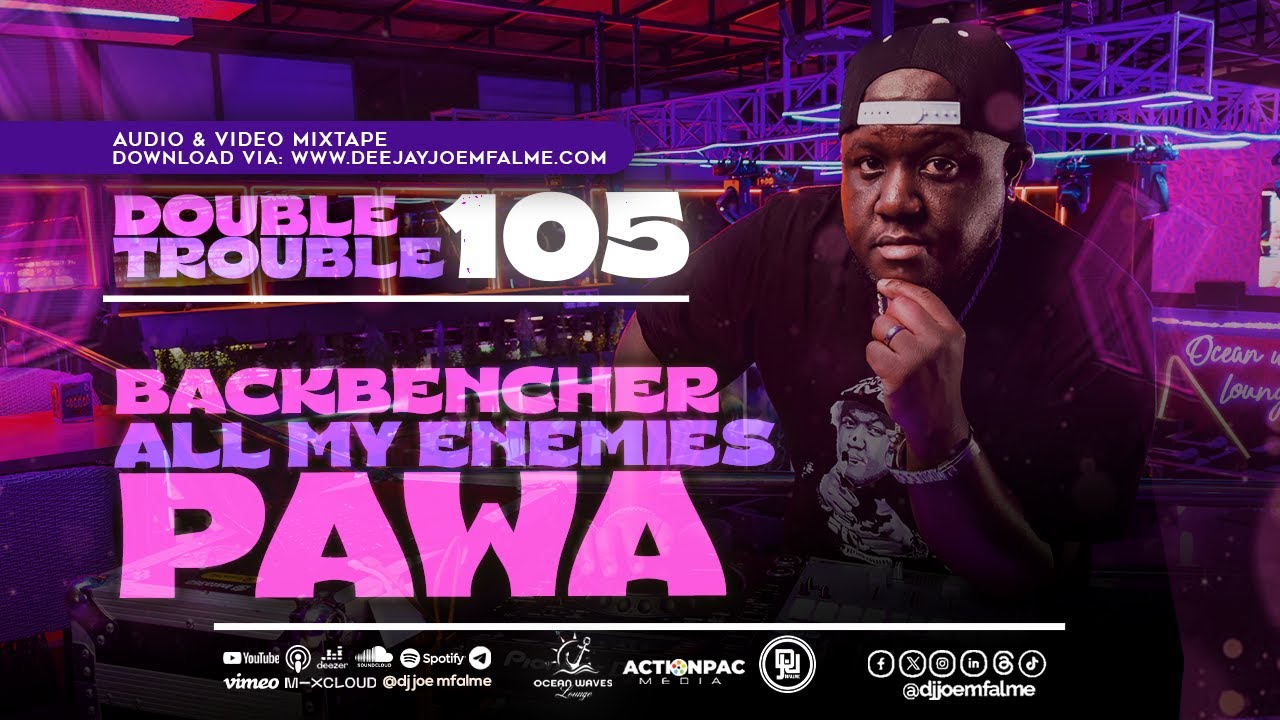 Music Audio : Dj Joe Mfalme Mixx 105 – Pawa, BackBencher, All My Enemies Are Suffering, Bien, Wakadinali, 2025 | Download