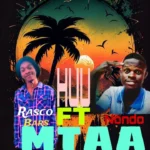 Music Audio : Rasco Bars Ft Nondo – Huu Mtaa | Download