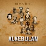 Music Audio : Rosa Ree – ALKEBULAN | Download