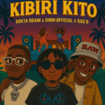 Music Audio : Dokta Brain Ft Shon Official & Ras B – Kibiri Kito | Download