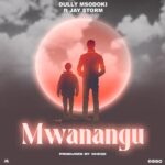 Music Audio : Dully msodoki ft Jay Stom – Mwanangu | Download
