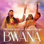 VIDEO : Alice Kimanzi Ft. Kestin Mbogo – Bwana