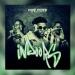 Music Audio : Coop Ticker Ft Mulilo Fire & 2G – Indoors | Download