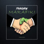Music Audio : Franshow – Marafiki | Download