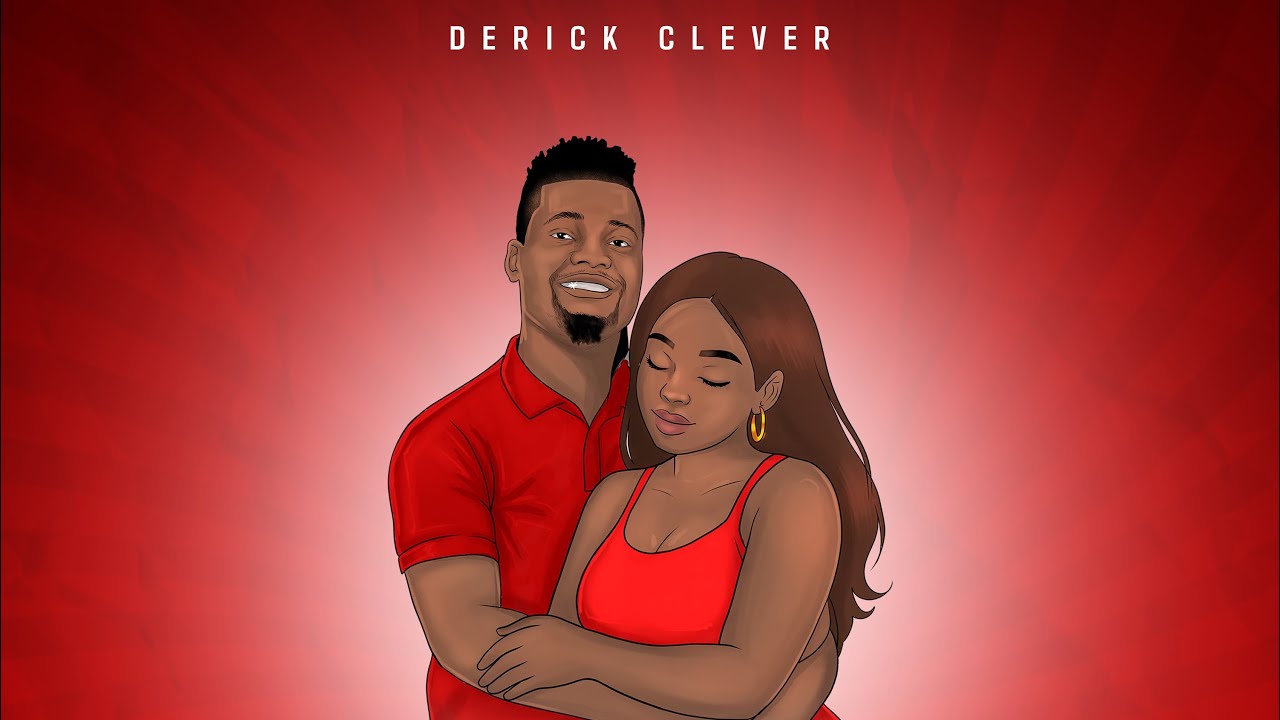 Music Audio : Derick Clever – Mylove | Download