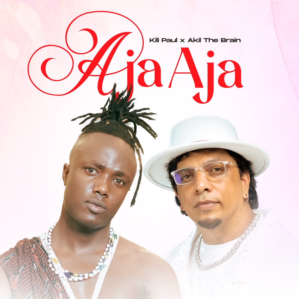 Music Audio : Kili Paul x Akil The Brain – Aja Aja | Download